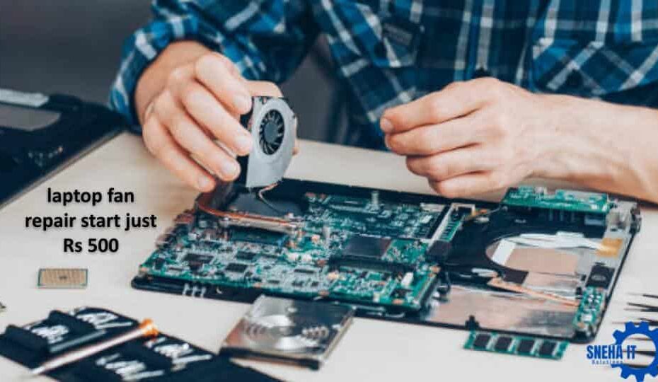 laptop fan repair start just Rs 500